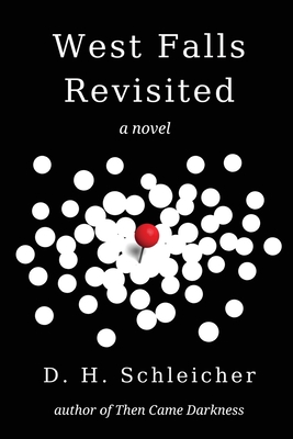 West Falls Revisited - D. H. Schleicher