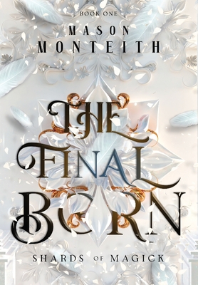 The Final Born - Mason Monteith