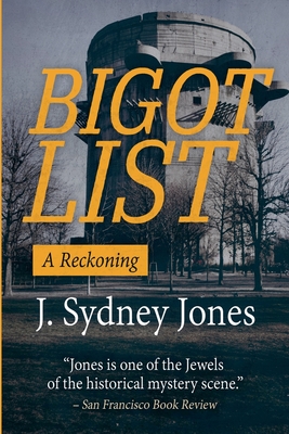 Bigot List: A Reckoning - J. Sydney Jones