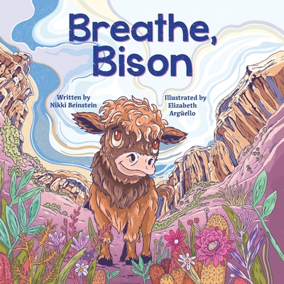 Breathe, Bison - Nikki Beinstein