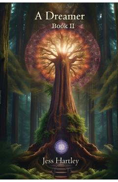 Coperta cărții 'A Dreamer: Book II - Jess Hartley'