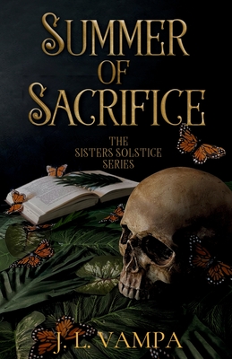 Summer of Sacrifice - J. L. Vampa