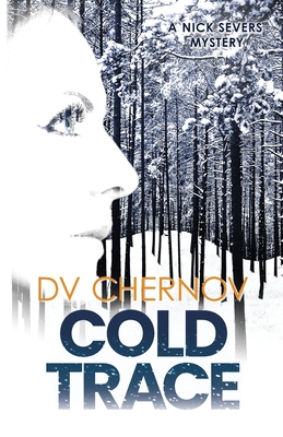 Cold Trace - D. V. Chernov