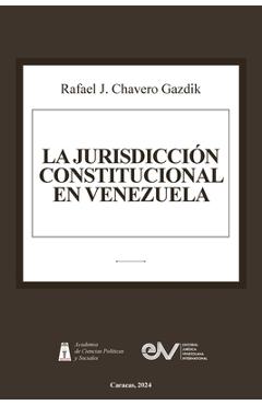 Coperta cărții 'Jurisdicción Constitucional En Venezuela - Rafael J. Chavero Gazdik'