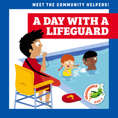 A Day with a Lifeguard - Mari C. Schuh