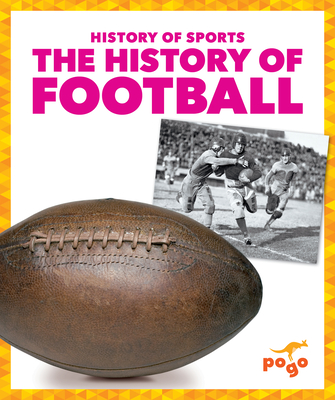 The History of Football - Brendan Flynn