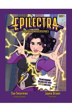 Coperta cărții 'Epilectra: Graphic Novel Series - Sue Seserman'