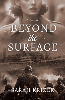 Beyond The Surface - Sarah Krizek