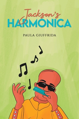 Jackson's Harmonica - Paula Giuffrida