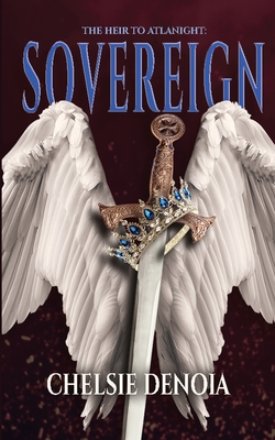 Sovereign - Chelsie Denoia