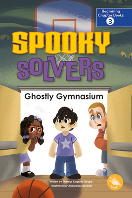Ghostly Gymnasium - Thomas Kingsley Troupe
