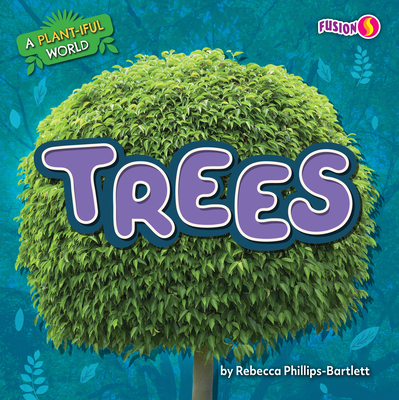 Trees - Rebecca Phillips-bartlett