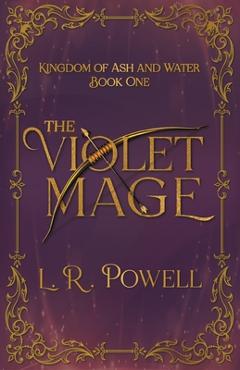 Coperta cărții 'The Violet Mage - L. R. Powell'