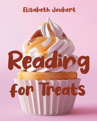 Reading for Treats - Elisabeth Joubert