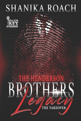 The Henderson Brothers Legacy: The Takeover - Jay Pen Literary Services