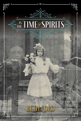 In the Time of Spirits - Beth Ford