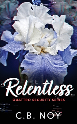 Relentless - C. B. Noy