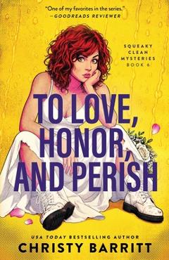 To Love, Honor and Perish - Christy Barritt