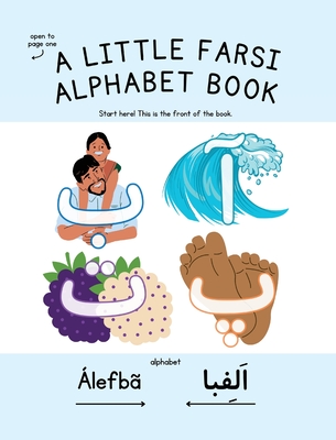 A Little Farsi Alphabet Book - Maia James