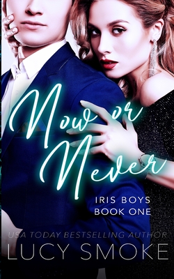 Now or Never - Lucy Smoke