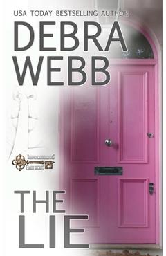 Coperta cărții 'The Lie - Debra Webb'
