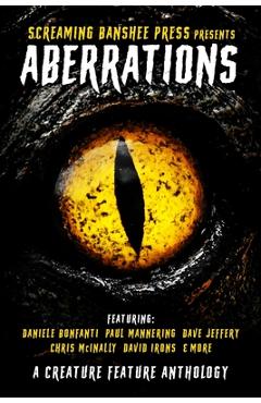 Coperta cărții 'Aberrations: A Creature Feature Anthology - Dane Hatchell'