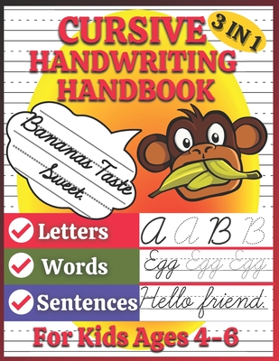 Cursive Handwriting Handbook for Kids Ages 4-6: 130 Pages of Cursive Handwriting Guide for Children to Learn and Improve Cursive Writing Easily at Hom - Shayan Senior