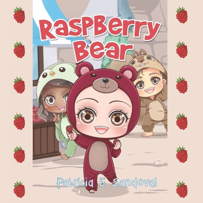 Coperta cărții 'Raspberry Bear - Patricia E. Sandoval'