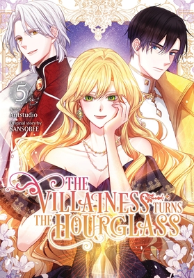 The Villainess Turns the Hourglass, Vol. 5 - Antstudio