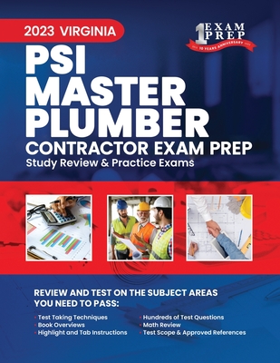 2023 Virginia PSI Master Plumber Contractor Exam Prep: 2023 Study Review & Practice Exams - Upstryve Inc