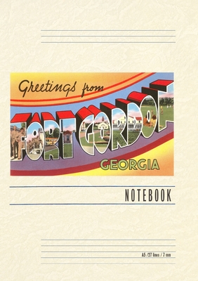 Vintage Lined Notebook Greetings from Ft. Gordon - Found Image Press