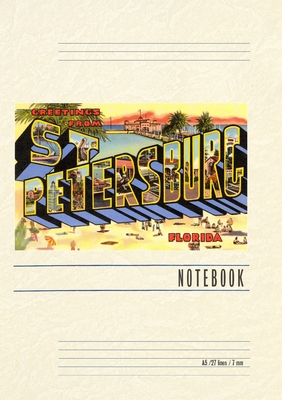 Coperta cărții 'Vintage Lined Notebook Greetings from St. Petersburg, Florida - Found Image Press'