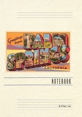 Vintage Lined Notebook Greetings from Palm Springs, California - Found Image Press