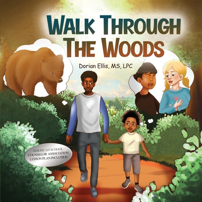 Walk Through The Woods - Dorian Ellis Lpc