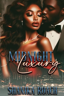 Midnight Luxury - Shanika Roach