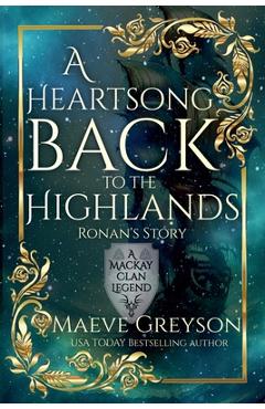Poza produsului A Heartsong Back to the Highlands - Maeve Greyson