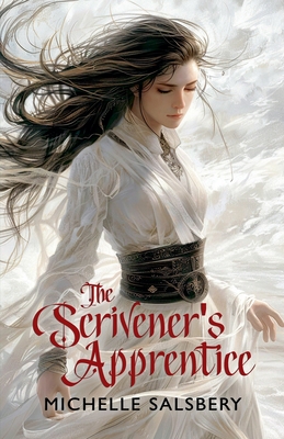 The Scrivener's Apprentice - Michelle Salsbery