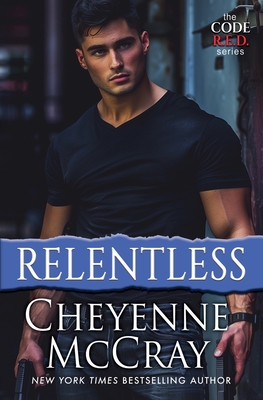 Relentless - Cheyenne Mccray