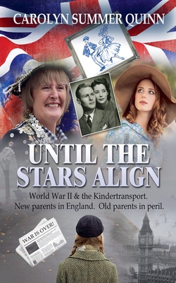 Until The Stars Align - Carolyn Summer Quinn