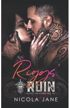 Coperta cărții 'Riggs' Ruin - Nicola Jane'
