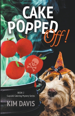Coperta cărții 'Cake Popped Off! - Kim Davis'