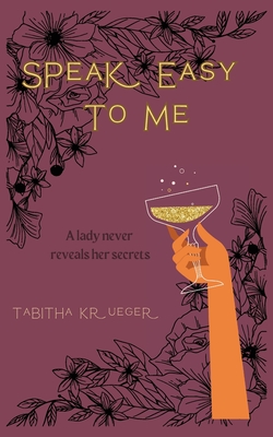 Speak Easy to Me - Tabitha Krueger