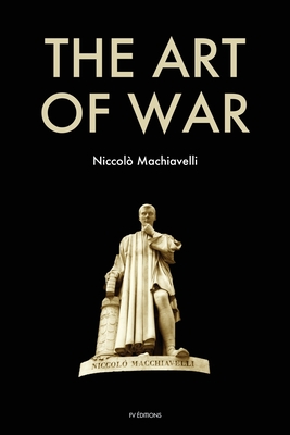 The Art of War - Niccolò Machiavelli