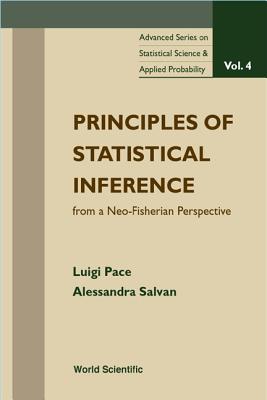 Coperta cărții 'Principles of Statistical Inference (V4) - Alessandra Salvan Luigi Pace'