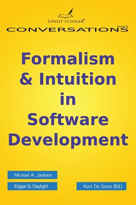 Coperta cărții 'Formalism & Intuition in Software Development - Michael A. Jackson'