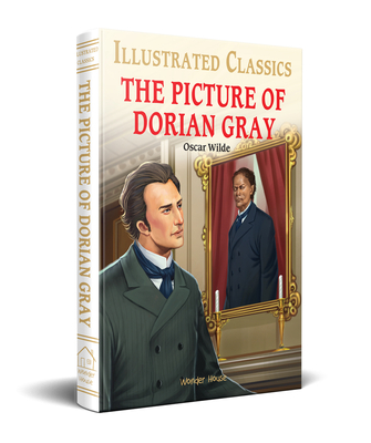The Picture of Dorian Gray (for Kids): Abridged and Illustrated - Oscar Wilde