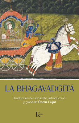 La Bhagavadgita - Òscar Pujol
