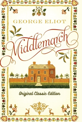 Middlemarch - George Eliot