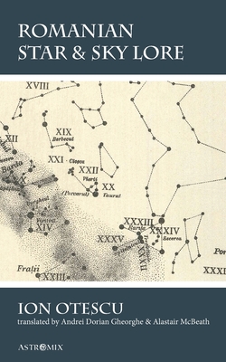 Romanian Star & Sky Lore - Andrei Dorian Gheorghe