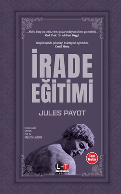 Coperta cărții 'İrade EĞİtİmİ - Jules Payot'